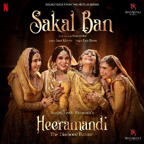 sakal ban Historic Song heeramandi